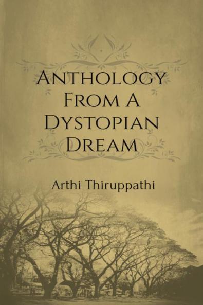 Anthology From A Dystopian Dream