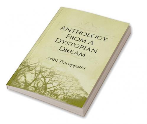 Anthology From A Dystopian Dream