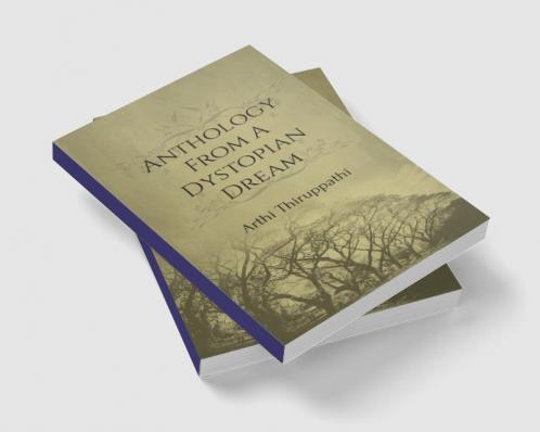 Anthology From A Dystopian Dream