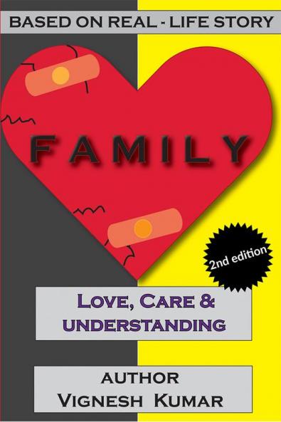 Family: Love Care And Understanding : Second Edition