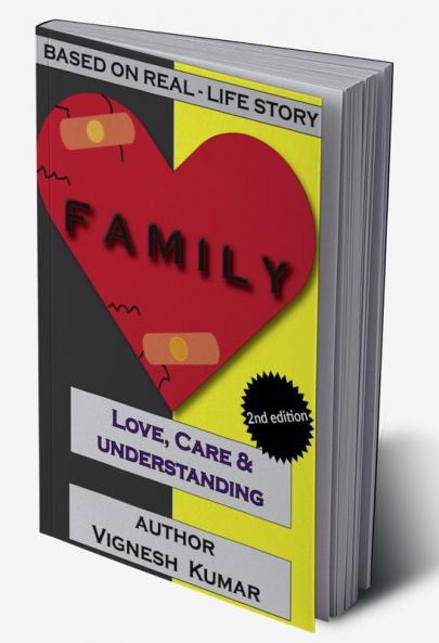 Family: Love Care And Understanding : Second Edition