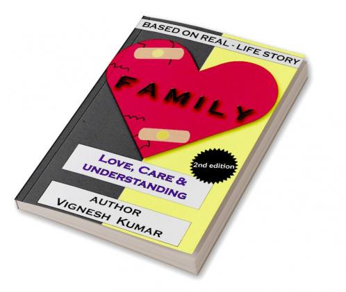 Family: Love Care And Understanding : Second Edition