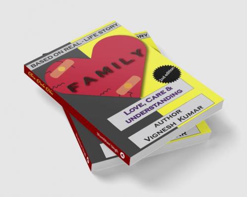 Family: Love Care And Understanding : Second Edition