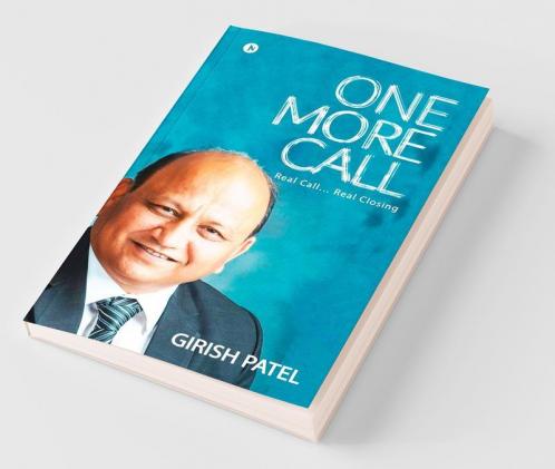 One More Call: Real Call… Real Closing