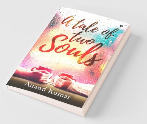 A Tale Of Two Souls
