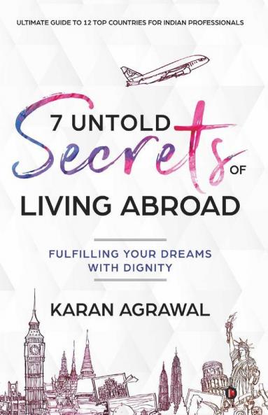 7 Untold Secrets of Living Abroad