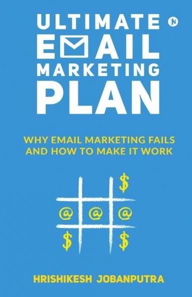 Ultimate Email Marketing Plan