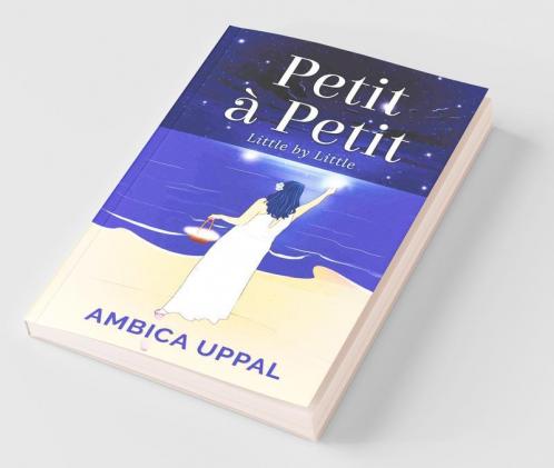 Petit À Petit : Little By Little
