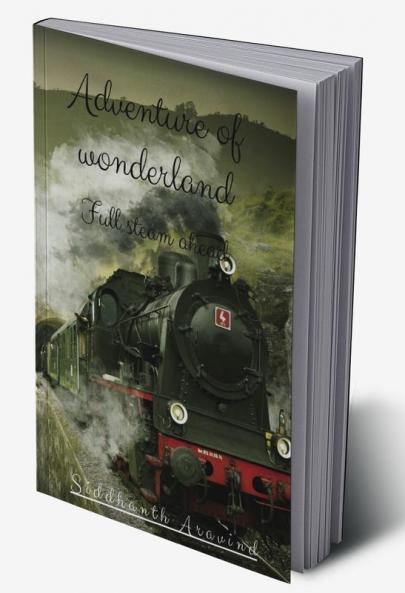 Adventure of Wonderland : Full steam ahead