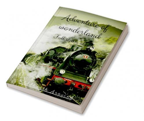 Adventure of Wonderland : Full steam ahead