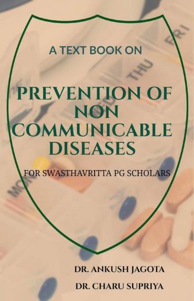 A Text Book On Prevention Of Non Communicable Diseases: For Swasthavritta Pg Scholars