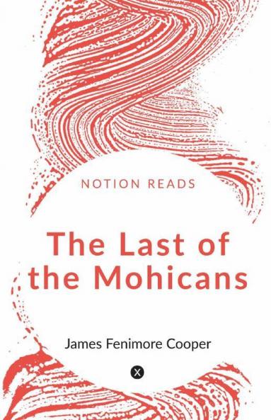 The Last Of The Mohicans