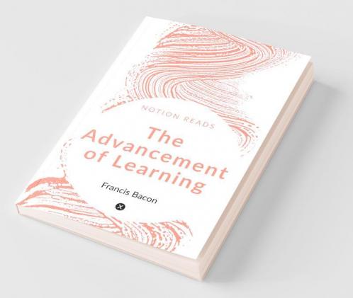 The Advancement Of Learning