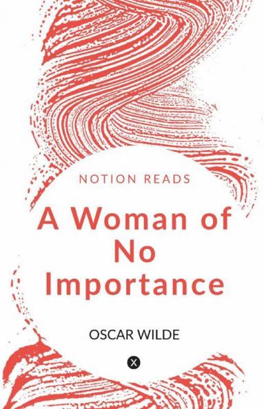 A Woman Of No Importance