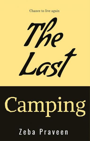 The Last Camping !!