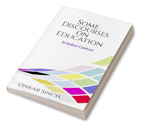 Some Discourses on Education