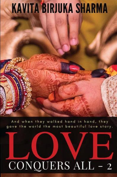 Love Conquers all -2