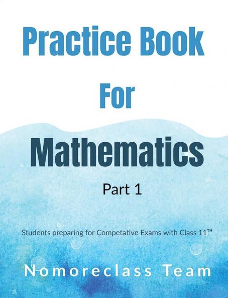 Practice Book for Mathematics Part 1