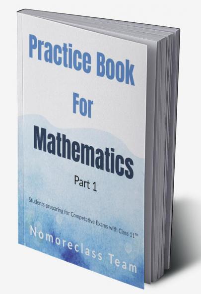 Practice Book for Mathematics Part 1
