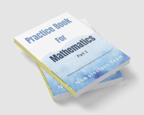 Practice Book for Mathematics Part 1