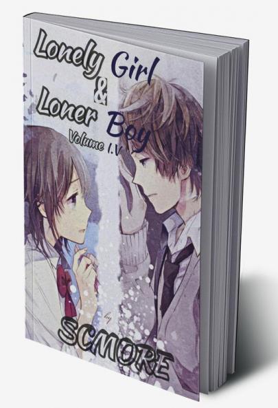 Lonely Girl & Loner Boy : Volume 1.5