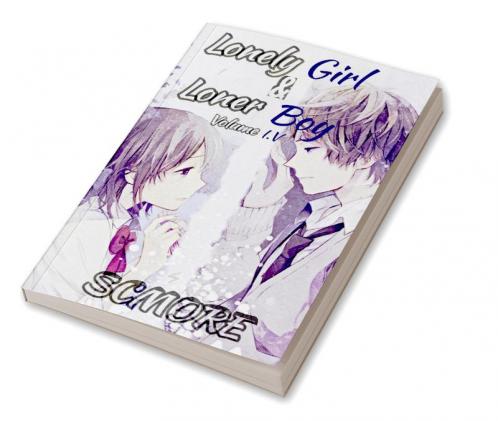Lonely Girl & Loner Boy : Volume 1.5