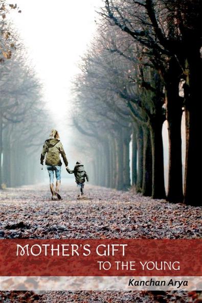 Mother's Gift to the Young