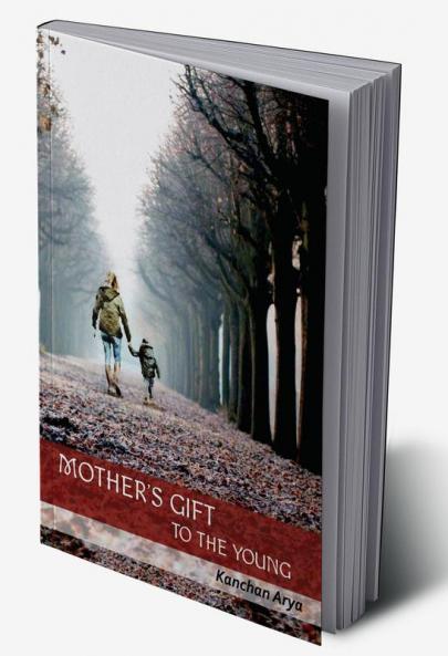 Mother's Gift to the Young