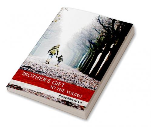 Mother's Gift to the Young