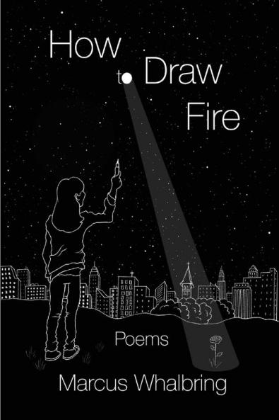 How to Draw Fire