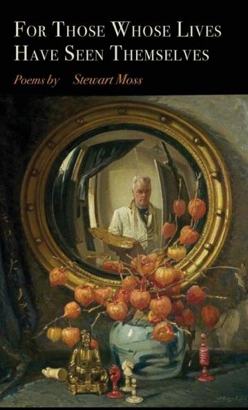 For Those Whose Lives Have Seen Themselves