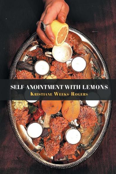 Self-Anointment with Lemons