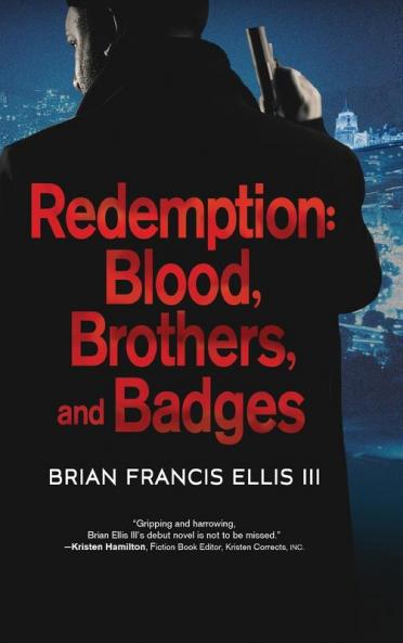 Redemption Blood Brothers and Badges