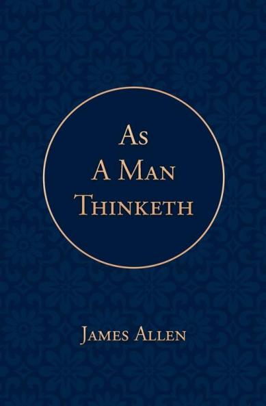 As a Man Thinketh