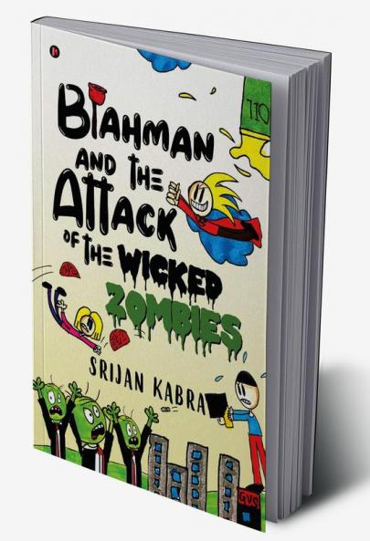 Blahman and The Attack Of The Wicked Zombies