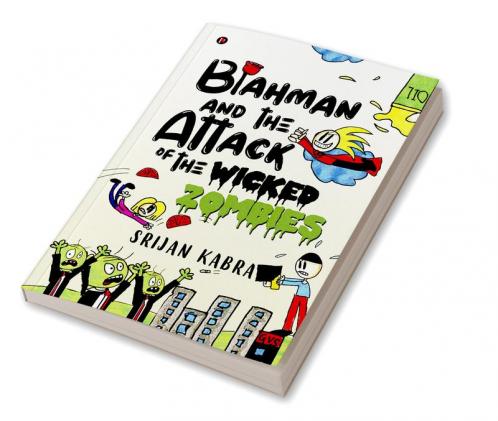 Blahman and The Attack Of The Wicked Zombies