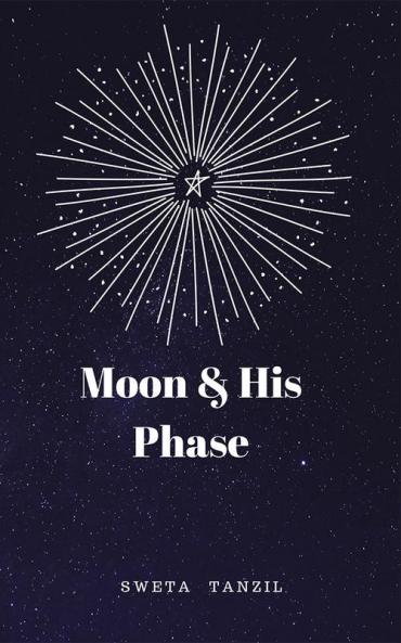 Moon &amp; His phase
