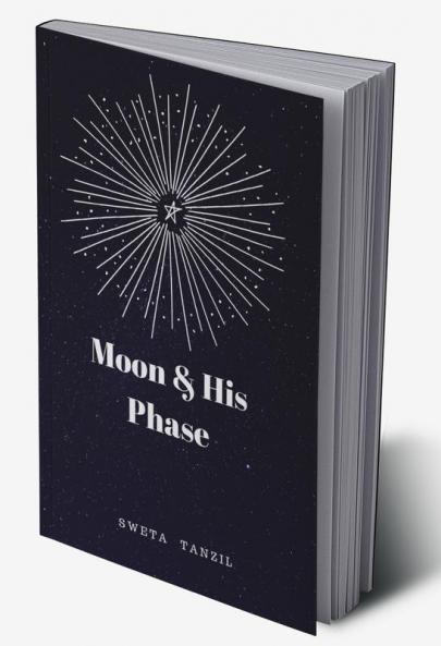 Moon &amp; His phase
