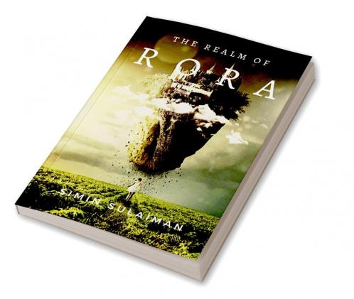 THE REALM OF RORA : Secrets are buried in Rora and she has one too.