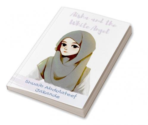 Aisha & the White Angel : Triumph and Tragedy