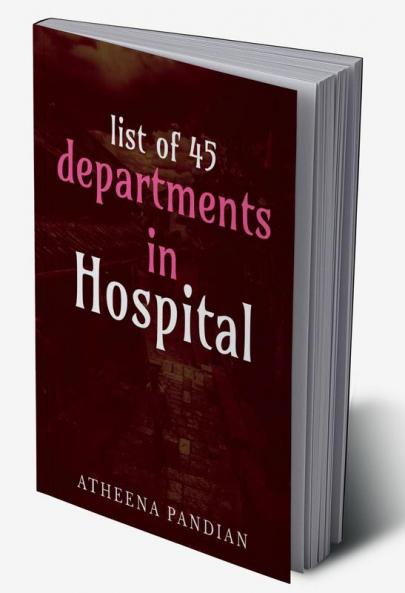 45 departments in hospital : Biomedical Engineering