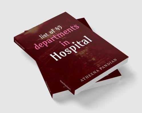 45 departments in hospital : Biomedical Engineering