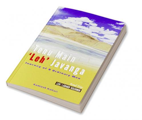 Tenu Main ‘Leh’ Javanga – Journey of 8 Ordinary Men : Journey of 8 Ordinary Men