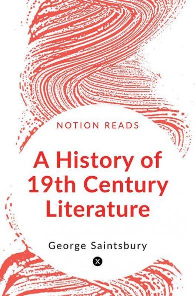 A History Of 19Th Century Literature