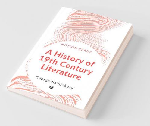 A History Of 19Th Century Literature