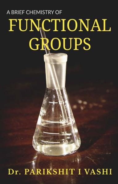 A Brief Chemistry Of Functional Group