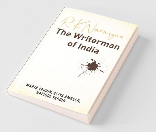 R K Narayan - The Writerman Of India