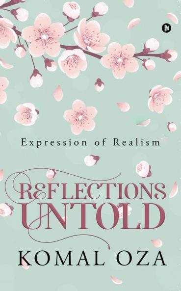 Reflections Untold : Expression of Realism