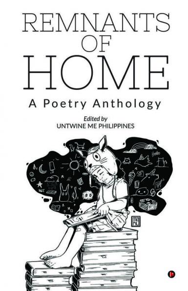 Remnants of Home : A Poetry Anthology