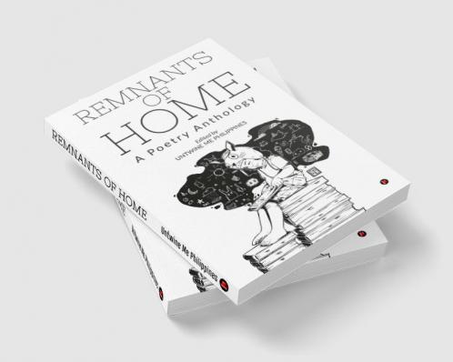 Remnants of Home : A Poetry Anthology
